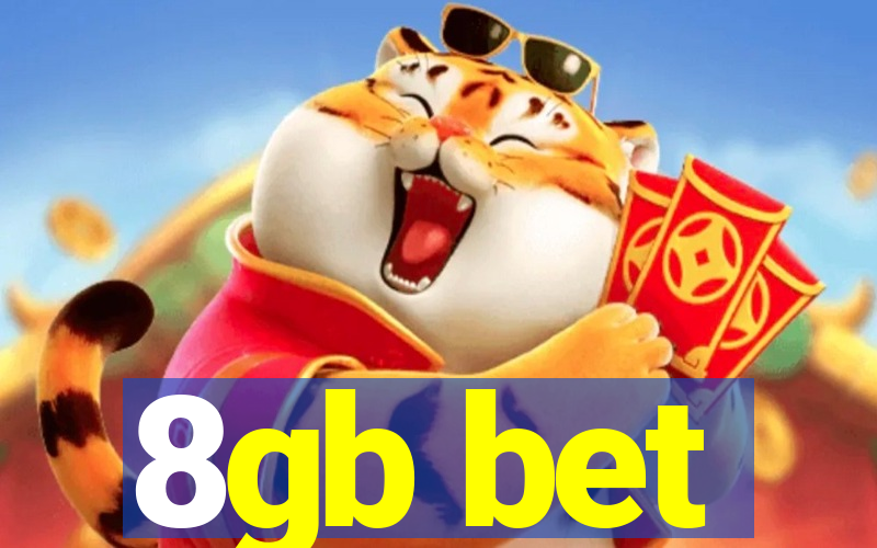 8gb bet