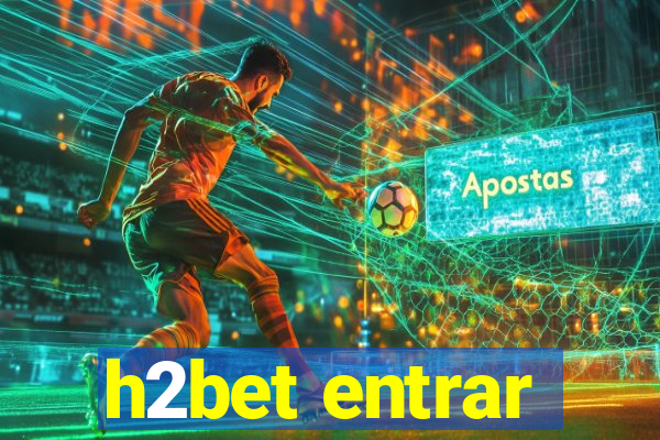 h2bet entrar