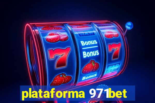 plataforma 971bet