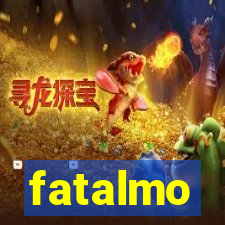 fatalmo