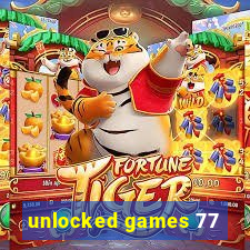 unlocked games 77