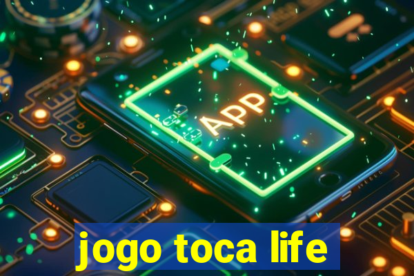 jogo toca life