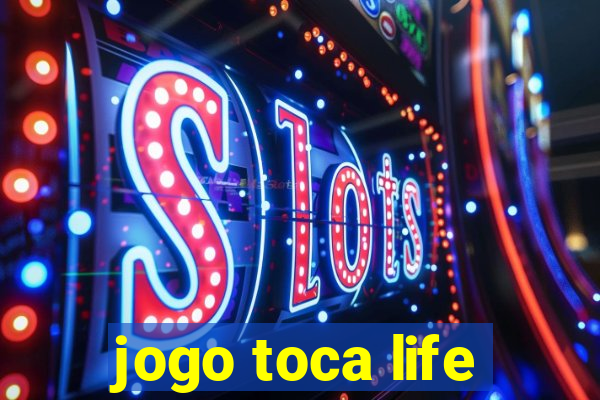 jogo toca life