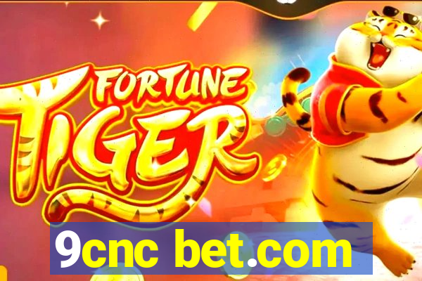 9cnc bet.com