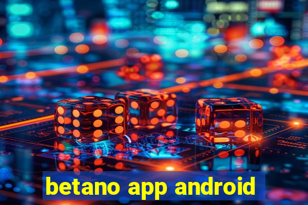 betano app android