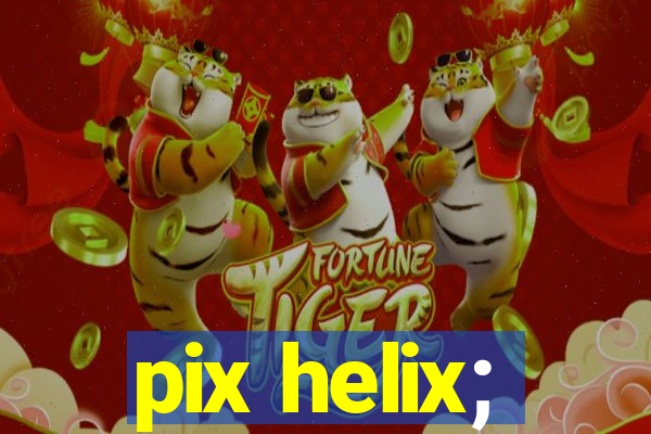 pix helix;