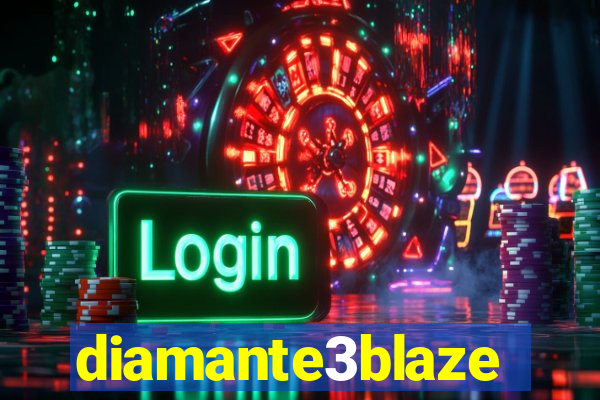 diamante3blaze