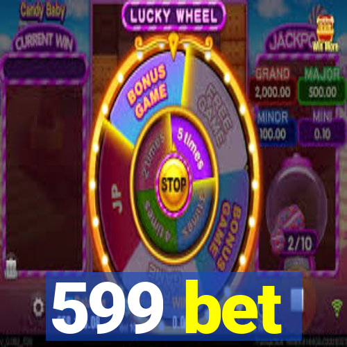 599 bet