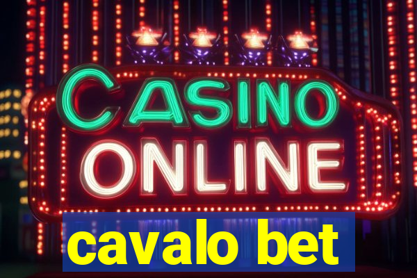 cavalo bet