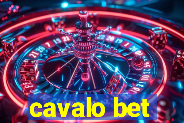 cavalo bet