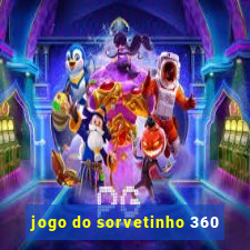 jogo do sorvetinho 360