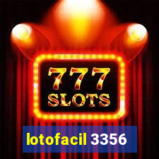 lotofacil 3356