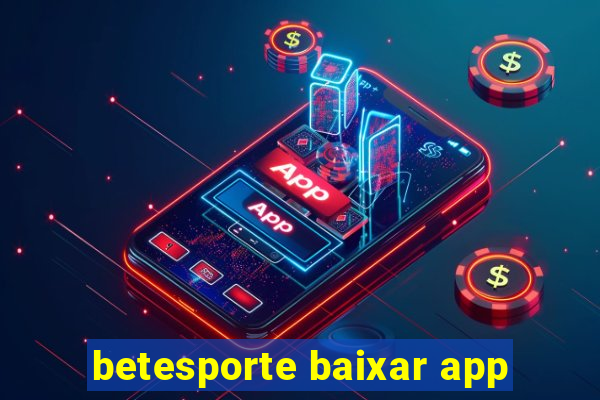 betesporte baixar app