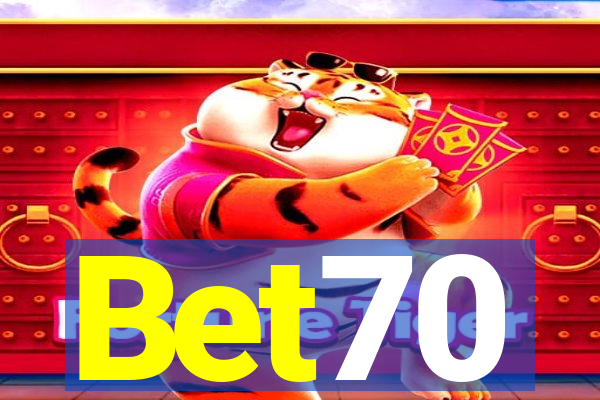 Bet70