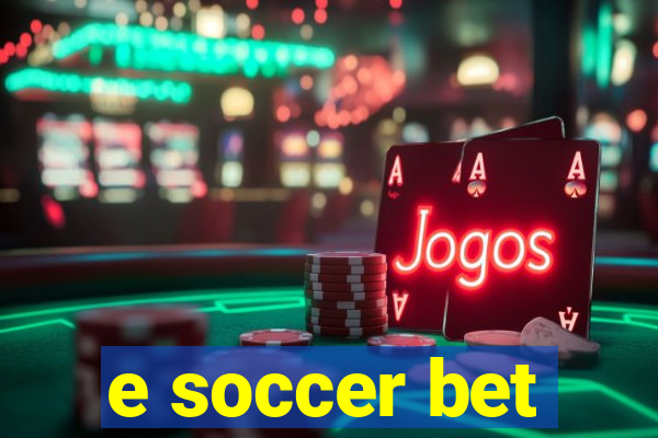 e soccer bet