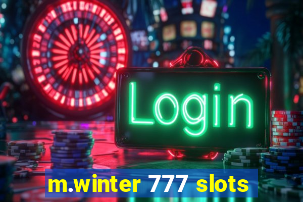 m.winter 777 slots