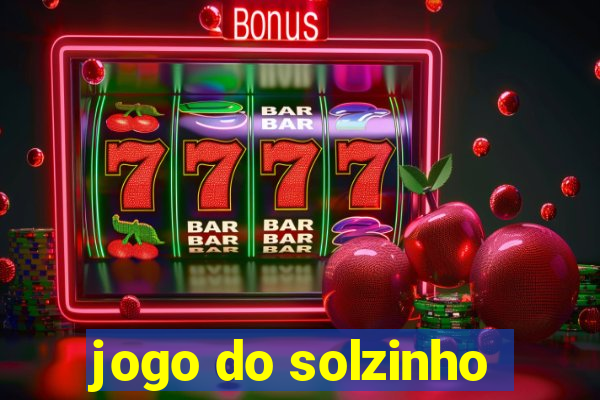 jogo do solzinho