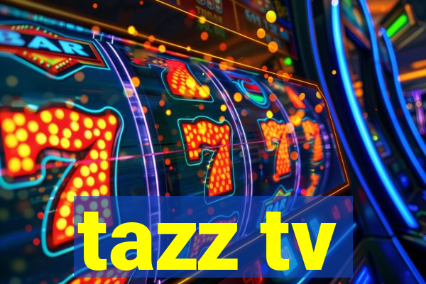 tazz tv