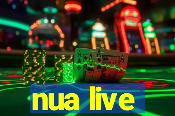 nua live