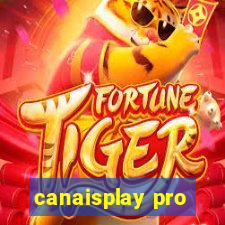 canaisplay pro