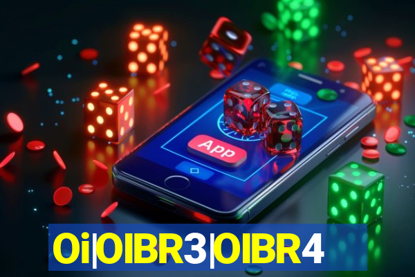 Oi|OIBR3|OIBR4