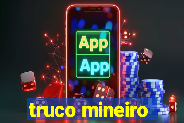 truco mineiro