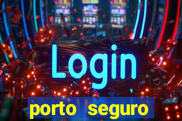 porto seguro reclame aqui