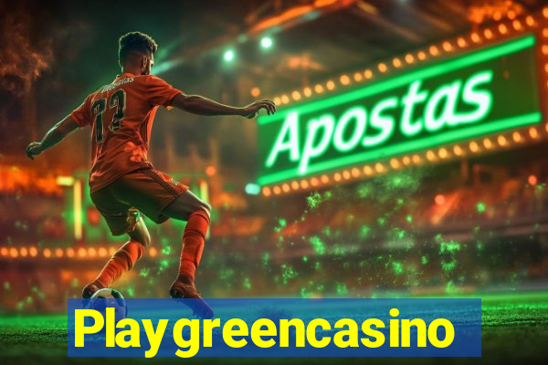 Playgreencasino