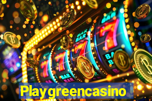 Playgreencasino