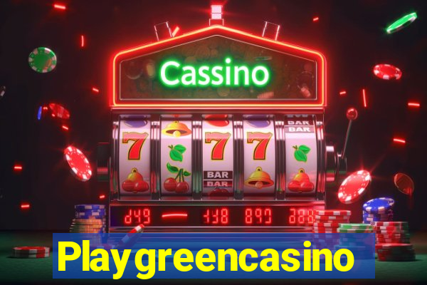 Playgreencasino