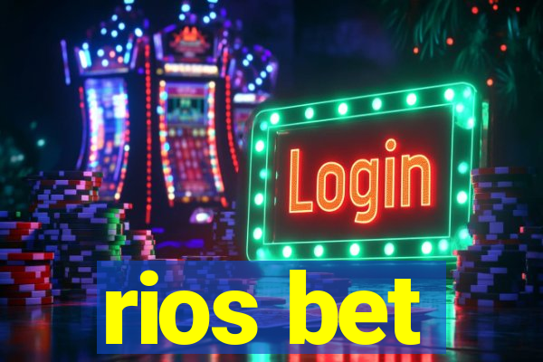 rios bet