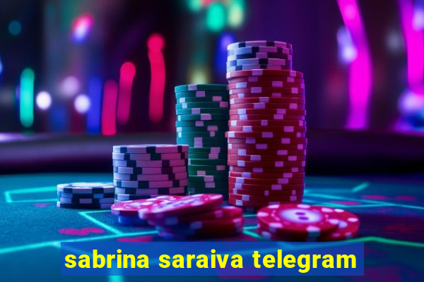 sabrina saraiva telegram