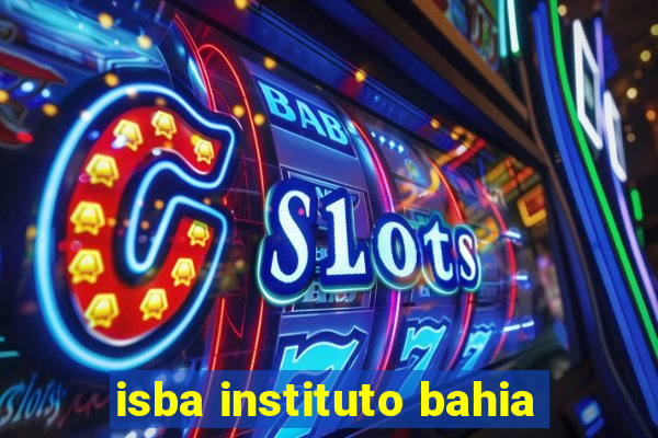 isba instituto bahia