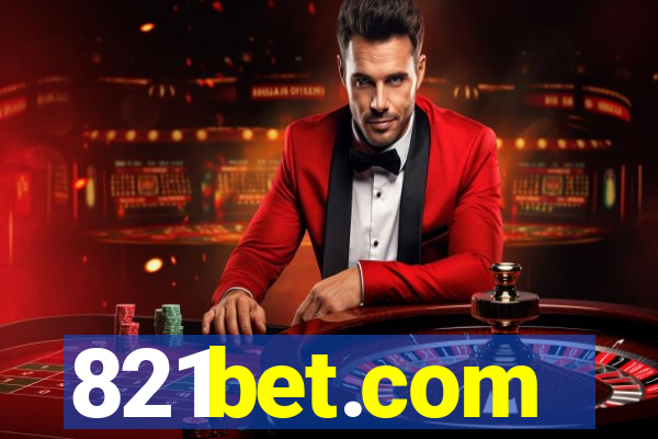 821bet.com