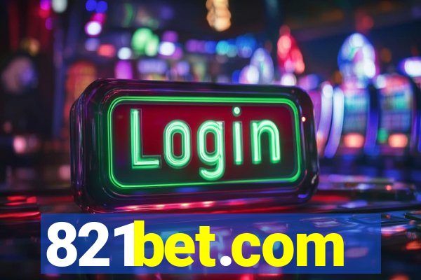 821bet.com