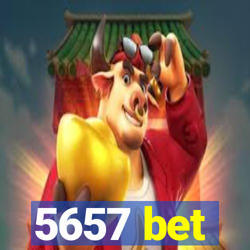 5657 bet