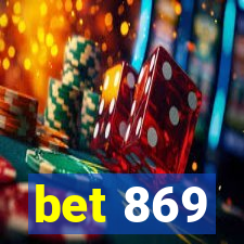 bet 869