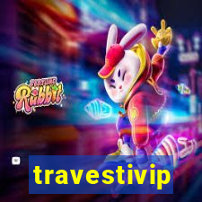 travestivip