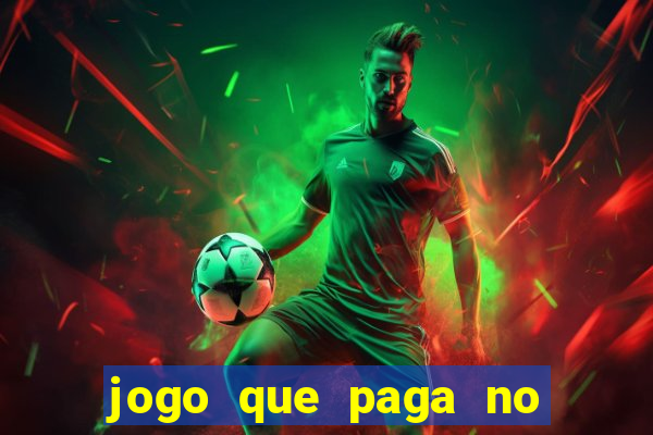 jogo que paga no pix sem depositar nada