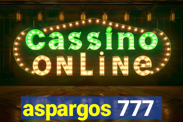 aspargos 777