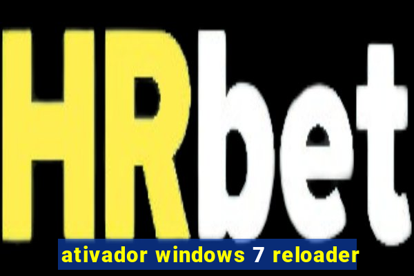 ativador windows 7 reloader