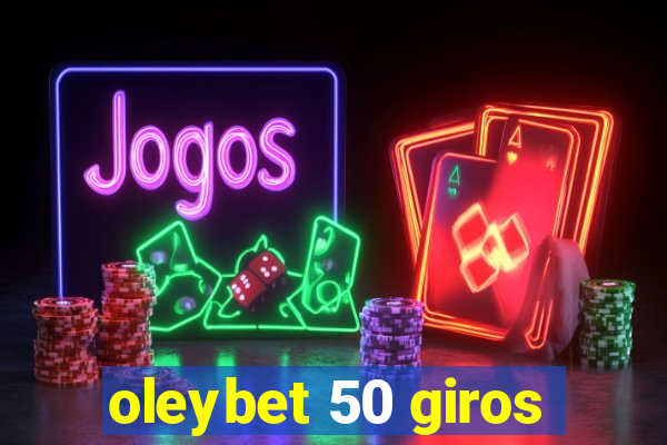 oleybet 50 giros