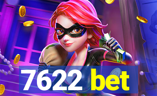 7622 bet