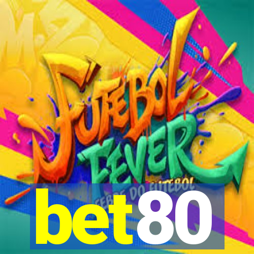 bet80