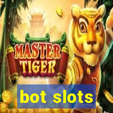 bot slots