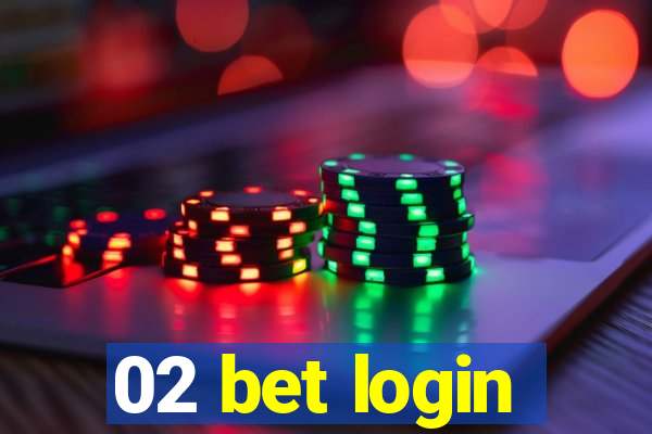 02 bet login