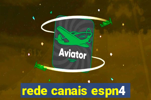 rede canais espn4