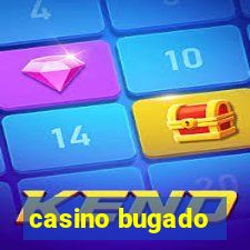 casino bugado