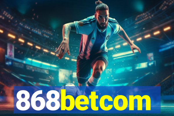 868betcom