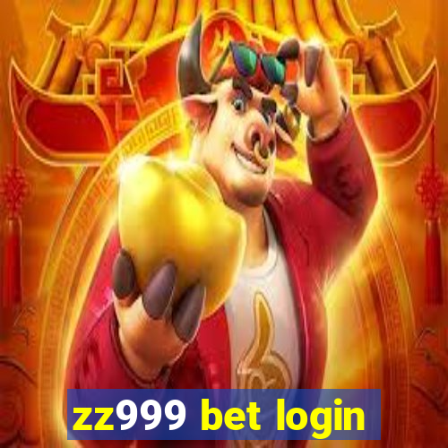 zz999 bet login